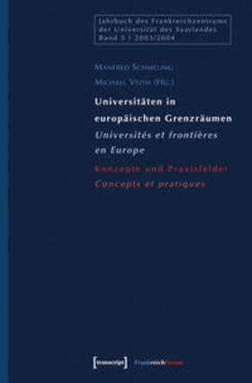 Universitäten in europäischen Grenzräumen / Universités et frontières en Europe