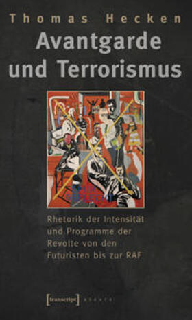 Avantgarde und Terrorismus