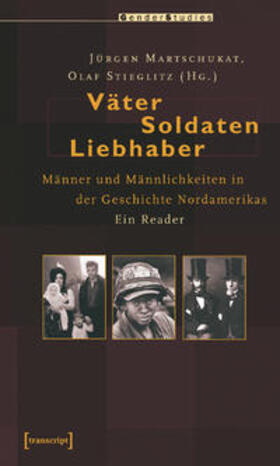 Väter, Soldaten, Liebhaber