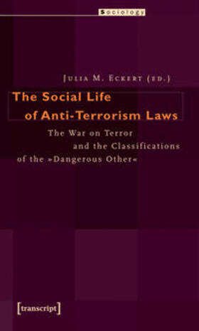 The Social Life of Anti-Terrorism Laws