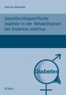 Geschlechtsspezifische Aspekte in der Rehabilitation bei Diabetes mellitus