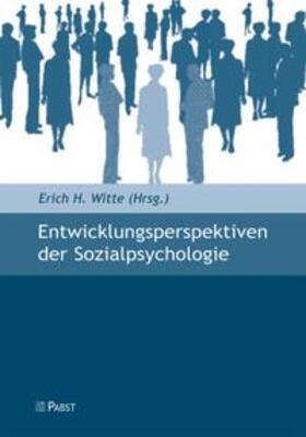 Entwicklungsperspektiven der Sozialpsychologie