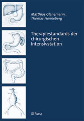 Glanemann, M: Therapiestandards der chirurgischen Intensivst