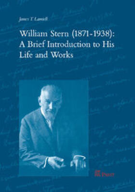 William Stern (1871-1938): A Brief Introduction to His Life and Work