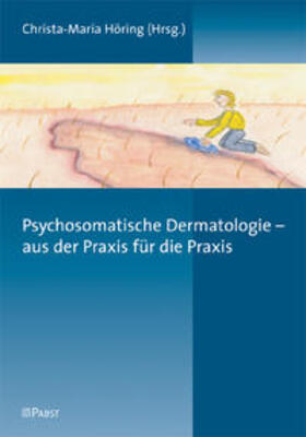 Psychosomatische Dermatologie - aus der Praxis für die Praxi