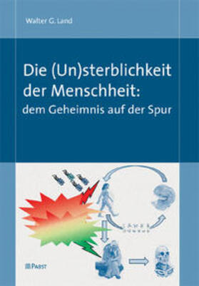 Die (Un)sterblichkeit der Menscheit: dem Geheimnis auf der Spur