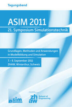ASIM 2011 - 21. Symposium Simulationstechnik