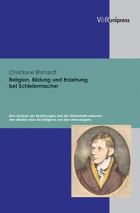 Religion, Bildung und Erziehung bei Schleiermacher