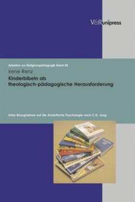 Kinderbibeln als theologisch-pädagogische Herausforderung