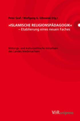 "Islamische Religionspädagogik" - Etablierung eines neuen Faches