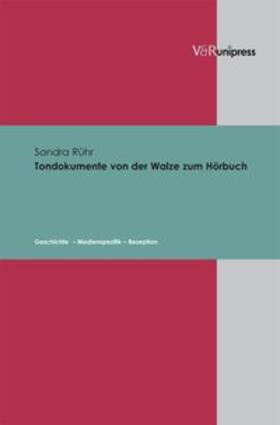 Tondokumente von der Walze zum Hörbuch