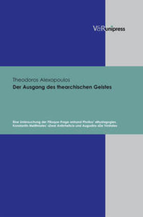 Alexopoulos, T: Ausgang des thearchischen Geistes