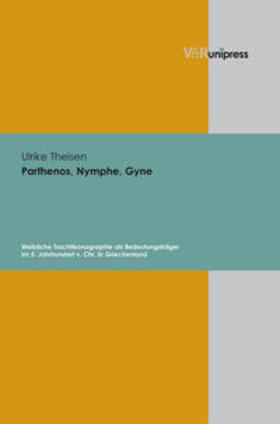 Theisen, U: Parthenos, Nymphe, Gyne