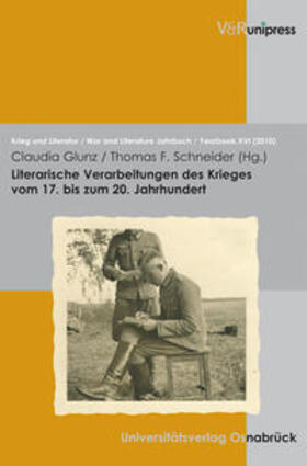 Literarische Verarbeitungen des Krieges vom 17. bis zum 20. Jahrhundert