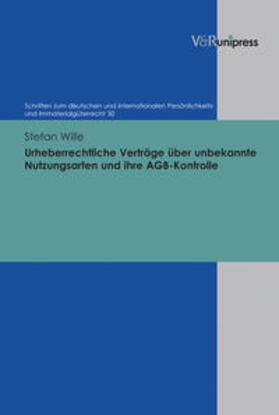 Wille, S: Urheberrechtliche Verträge über unbekannte Nutzung