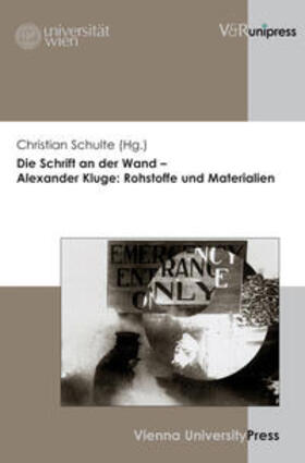 Die Schrift an der Wand - Alexander Kluge: Rohstoffe und Materialien
