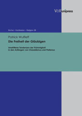 Wulfleff, P: Freiheit der Gläubigen