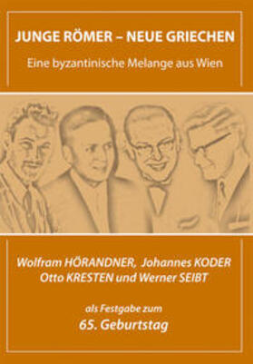 Junge Römer - Neue Griechen. Eine byzantinische Melange aus Wien