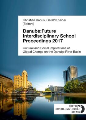 Danube:Future Interdisciplinary School Proceedings 2017