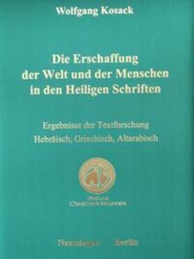 Die Erschaffung der Welt und der Menschen in den Heiligen Schriften