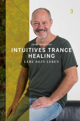 Intuitives Trance Healing