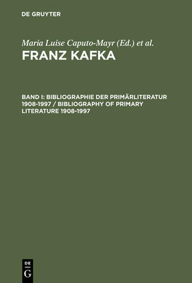 Bibliographie der Primärliteratur 1908¿1997/ Bibliography of Primary Literature 1908¿1997