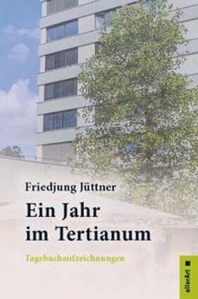 Ein Jahr im Tertianum