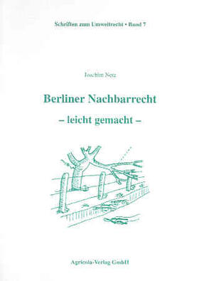 Berliner Nachbarrecht – leicht gemacht