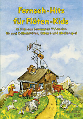 Fernseh-Hits für Flöten-Kids