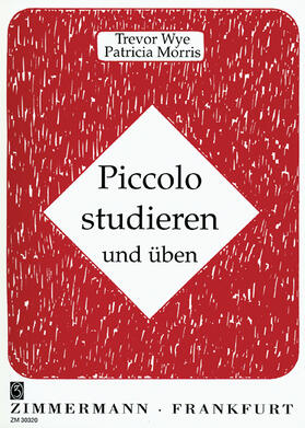 Wye, T: Piccolo studieren und üben