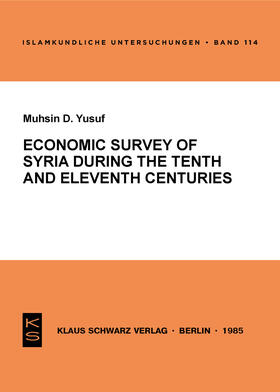 Economic Survey of Syria during the Tenth and Eleventh Centuries
