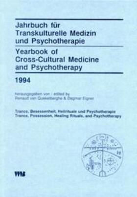 Jahrbuch 1994 für Transkulturelle Medizin und Psychotherapie. Themenband:
