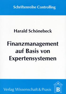 Finanzmanagement auf Basis von Expertensystemen