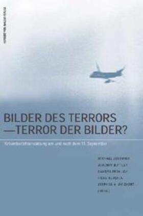 Bilder des Terrors - Terror der Bilder?