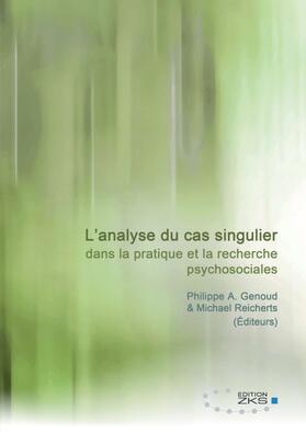 L¿analyse du cas singulier dans la pratique et la recherche psychosociales