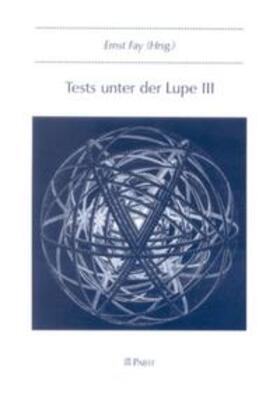 Tests unter der Lupe III