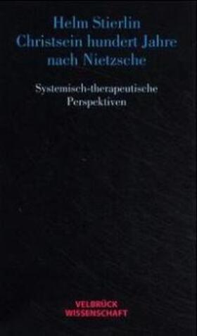 Christsein hundert Jahre nach Nietzsche