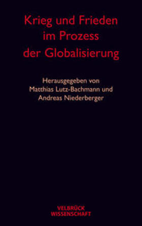 Krieg und Frieden im Prozess der Globalisierung