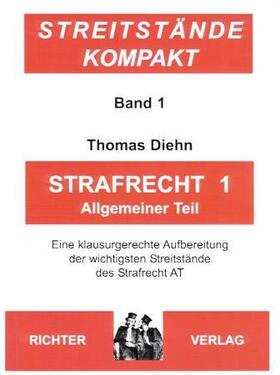 Streitstände Kompakt - Band 1 - Strafrecht 1 Allgemeiner Teil