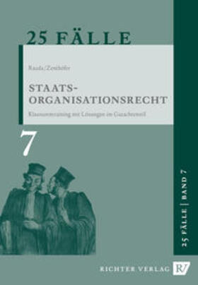 25 Fälle - Band 7 - Staatsorganisationsrecht