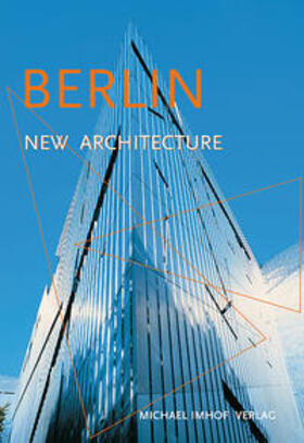 Imhof: Berlin. New Architecture