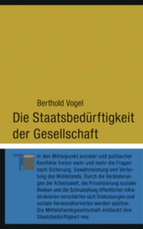 Die Staatsbedürftigkeit der Gesellschaft