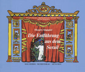 Mozarts Singspiel "Die Entführung aus dem Serail"