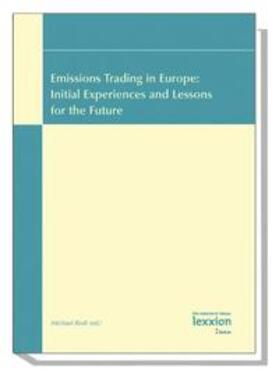Emissions Trading in Europe: Initial Experiences and Lessons for the Future