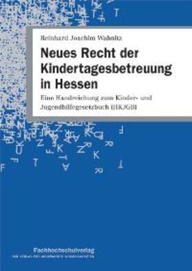Neues Recht der Kindertagesbetreuung in Hessen