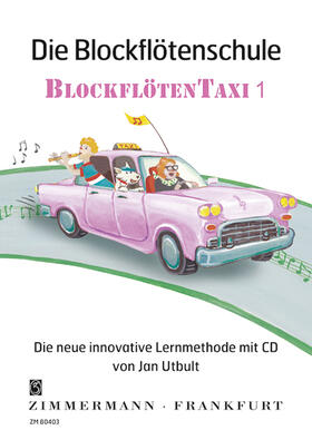 Utbult, J: Blockflötenschule "Blockflötentaxi"