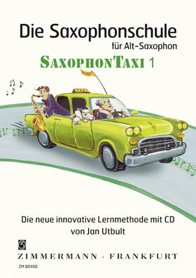 Utbult, J: Saxophonschule Saxophontaxi 1/ inkl CD