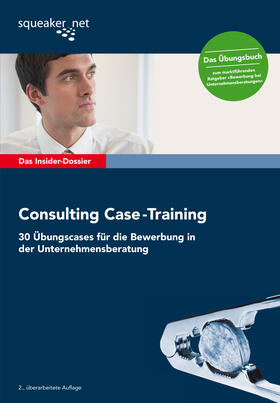 Das Insider-Dossier: Consulting Case-Training