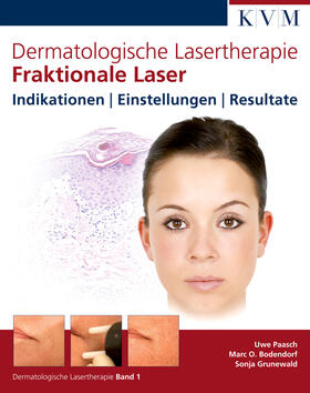 Paasch, U: Dermatologische Lasertherapie 1: Fraktionale