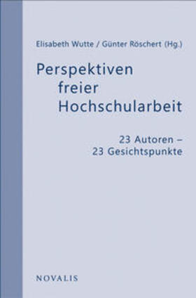 Perspektiven freier Hochschularbeit